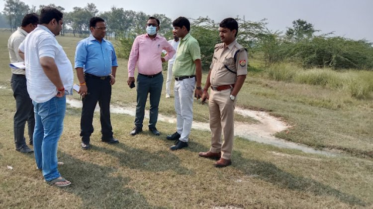 CM योगी आदित्य नाथ के संभावित आगमन को लेकर अधिकारियों ने स्थलों का किया निरीक्षण