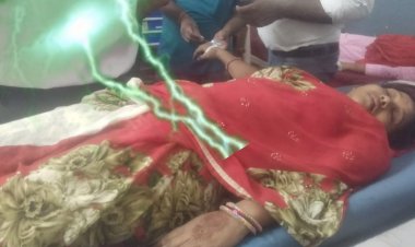 आकाशिय विद्युत का वार युवती झुलसी,जिला अस्पताल रेफर